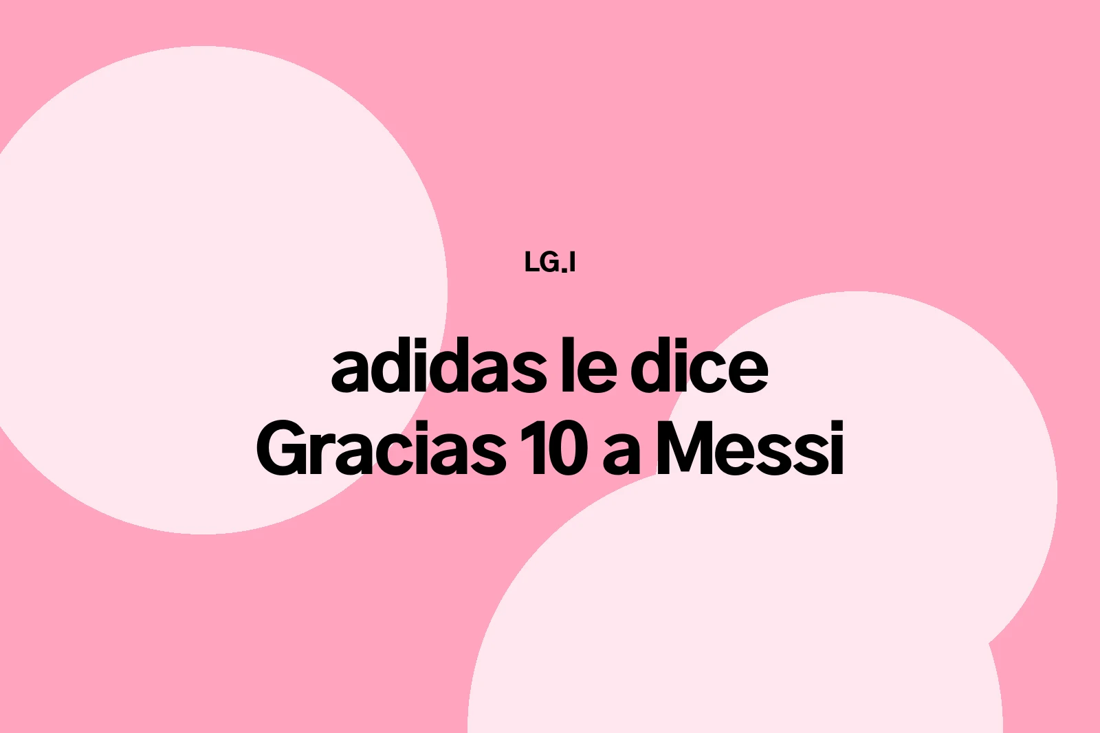 Portada de La Guayaba Ilustrada sobre la campaña Gracias 10 de adidas para despedir a Messi